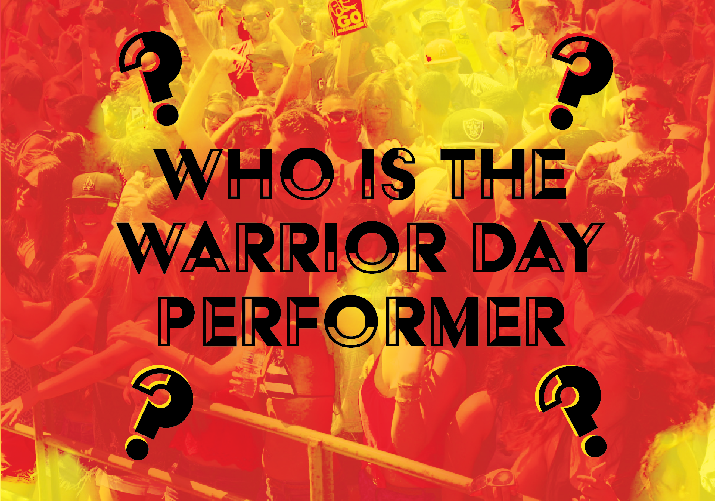 And This Year's Warrior Day Performer Is...