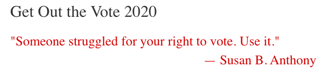 The "Get Out the Vote 2020" site features a powerful message that stresses the importance of voting.