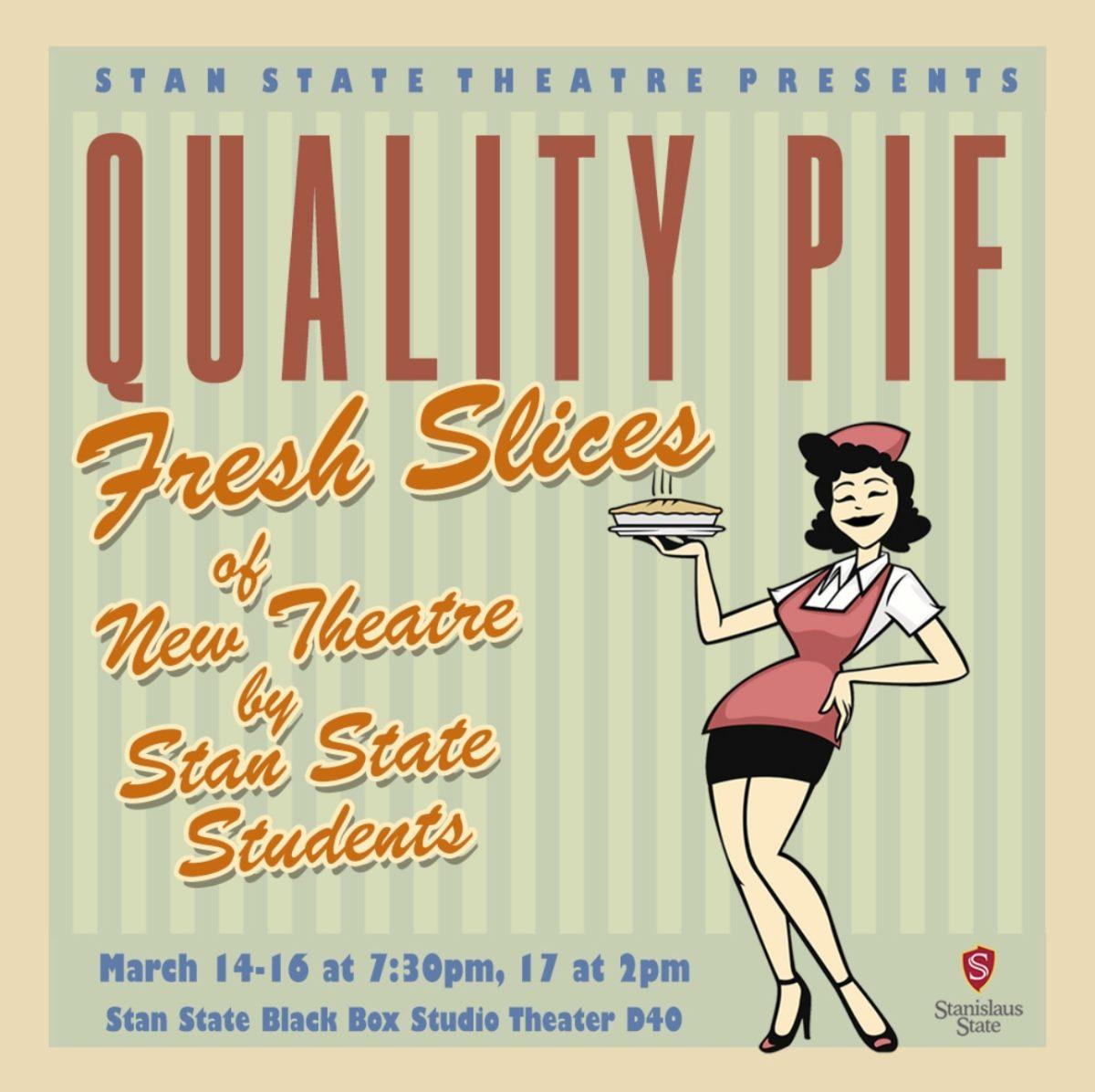 Promotional poster for Quality Pie. (Photo courtesy of the @stan_state_arts Instagram)